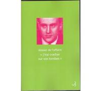 Dossier de l'affaire "J'irai cracher sur vos tombes" Boris Vian (Auteur), Noël Arnaud (Auteur)