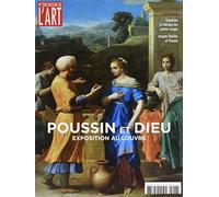 Dossier de l'Art N 228 Poussin et Dieu Avril 2015