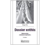 Dossier Entités - Répercussions Médicales Et Spirituelles