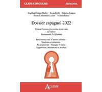 Dossier espagnol 2022: Padura Fuentes, La novela de mi vida ; El Greco, Bustamante, La Llorona