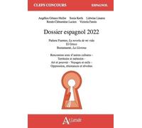 Dossier Espagnol - Padura Fuentes, La Novela De Mi Vida - El Greco - Bustamante, La Llorona - Edition 2022