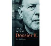 Dossier K. Kertész, Imre (Auteur)