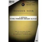 Dossier Noir - Michel Fourniret Monique Olivier