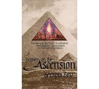[(Dossier on the Ascension: The Story of the Soul's Acceleration Into Higher Consciousness on the Path of Initiation)] [Author: Serapis Bey] published on (December, 2007)