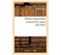 Dossier Préparatoire Manuscrit Autres (Éd.1887)