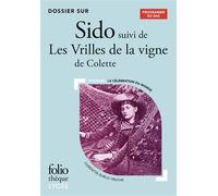 Dossier sur Sido suivi de Les Vrilles de la vigne de Colette - Bac 2026 - Corentin Zurlo-Truche - Gallimard - Poche - Scolaire / Universitaire