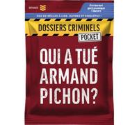 Dossiers Criminels Pocket 4 - Qui a tué Armand Pichon ?