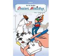 Dossiers médicaux #1 Hors-série - VDC - Hachette Comics - cartonné - Bande dessinée