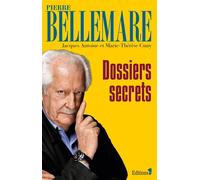 Dossiers secrets - Pierre Bellemare - Editions N.1 - broché - Roman