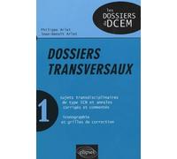 Dossiers transversaux: Tome 1