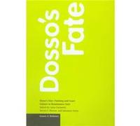 Dossos Fate Painting and Court Culture in Renaissance Italy by . Ciammitti Dosso Dossi, Salvatore Settis, Steven F. Ostrow (Auteur)