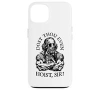 Dost Thou Even Hoist Sir? Citation Amusante Shakespeare Shades Gym Coque pour iPhone 13