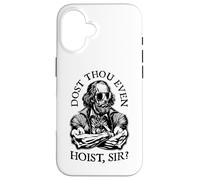 Dost Thou Even Hoist Sir? Citation Amusante Shakespeare Shades Gym Coque pour iPhone 16
