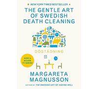 Dostadning: The Gentle Art of Swedish Death Cleaning