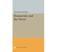 Dostoevsky And The Novel