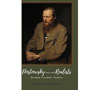 Dostoevsky And The Realists