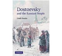 Dostoevsky and the Russian People Linda J. Ivanits (Auteur)