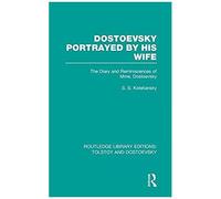 Dostoevsky Portrayed By His Wife