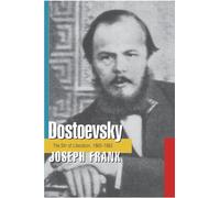 Joseph Frank – Dostoevsky: The Stir of Liberation, 1860–1865