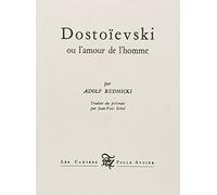 Dostoïevski ou L'amour de l'homme