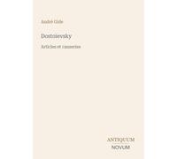 Dostoïevsky: Articles et causeries