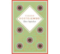 Dostojewski - Der Spieler