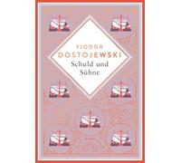 Dostojewski - Schuld und Sühne