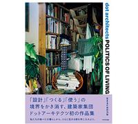 dot architects - Politics of Living