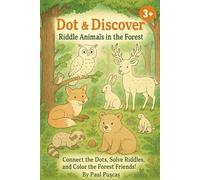 Dot & Discover: Riddle Animals in the Forest