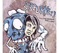 Dot Dot Curve - Til The Wheels Fall Off