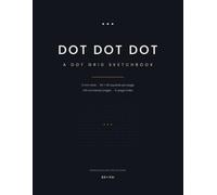 Dot Grid Sketchbook: 150 Pages of 5mm Dotted Paper, 8.5 x 11 - Registered Front and Back for Designers, Artists, and Bullet Journaling