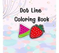 Dot Line Coloring Book.: 54 Pages, Lined 8.5x8.5 Inch.