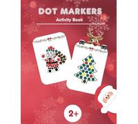 Dot Makers Christmas Activity & Stocking Stuffers Coloring Book: 27 Festive Dot Designs in Various Circle Sizes for Creative Fun and Holiday Relaxation for All Ages!