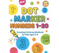 Dot Marker Numbers 1-20: Counting & Coloring Workbook for Toddlers and Preschool Kids | Fun Number Recognition, Big Dot Art, and Early Learning ... Tracing, and Early Math Practice for Toddlers