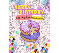 Dot Markers Activity Book Fun Creative Coloring: Toddler Craft Fill the Dots, Cut Pages. For Kids Ages 2-5