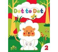 Dot to Dot 2 - Opracowanie Zbiorowe (Jeux et activités pour enfants)