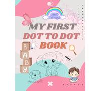 Dot to Dot & Coloring Book for Kids Ages 4-8 Fun Connect the Dots Puzzles: Easy Dot-to-Dot Puzzles with Coloring Pages for Boys and girls
