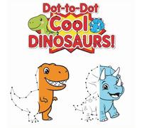 Dot-to-Dot Dinosaurs for Kids Ages 5-10: T- Rex and Triceratops | Connect, Color, and Play with 20-40 Dot Puzzles