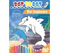 Dot to Dot for Beginners Ages 2-5: Connect the Dots 1-20 Book Activity, Fun Coloring Puzzles for Kids (Animal Edition)
