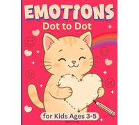 Dot to Dot for Kids Ages 3-5: 100 Connect the Dots Puzzles with Numbers 1-30 for Learning Emotions, Counting & Early Skills