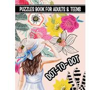 Dot to Dot Puzzles Book for Adults & Teens: Easy Dot To Dot Nature Scenes, Birds, Butterflies, Animals, Flowers, Landscapes and More (Activity Book for Boys & Girls)