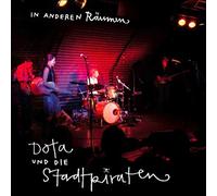 Dota & die Stadtpiraten - In Anderen Räumen