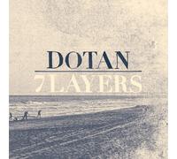 DOTAN - 7 LAYERS CD NEUF