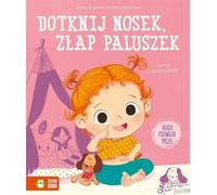 Dotknij nosek, z³ap paluszek Maria Kasprzak, Joanna Podgórska (Buch auf Polnisch)