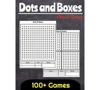 Dots and Boxes: Classic Games - Over 100 Games - Large Print Book - Variety Grids - Great for Kids or Adults
