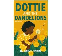 Dottie and the Dandelions