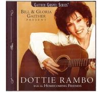 Dottie Rambo: Bill & Gloria Gaither Present