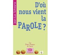 D'où Nous Vient La Parole ?