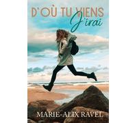 D'où tu viens j'irai