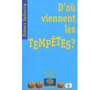 D'où Viennent Les Tempêtes ?